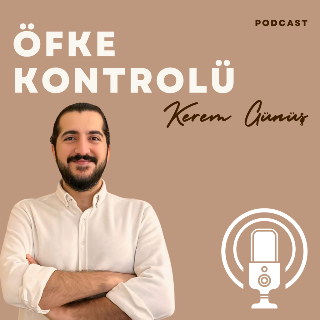Öfke Kontrolü – Podcast